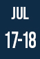 July 17 - 18